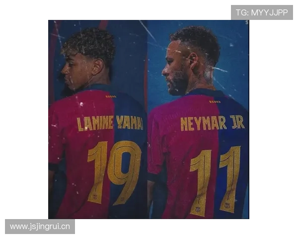 亚马尔 vs 内马尔:花式技巧与进攻灵性对比 亚马尔 vs 内马尔:花式技巧与进攻灵性对比